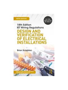 IET Wiring Regulations: Design and Verification of Electrical Installations - 9781138606005