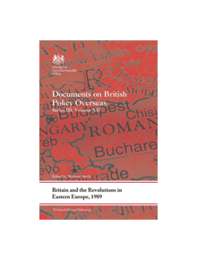 Britain and the Revolutions in Eastern Europe, 1989 - 9781138609587