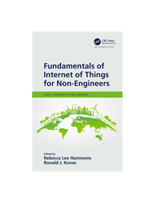 Fundamentals of Internet of Things for Non-Engineers - 9781138610859