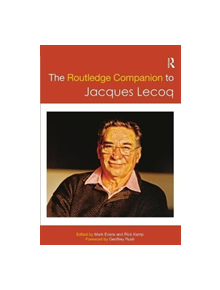 The Routledge Companion to Jacques Lecoq - 9781138611849