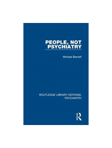 People, Not Psychiatry - 9781138624450