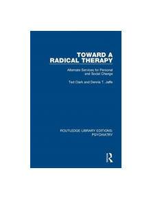 Toward a Radical Therapy - 9781138624627