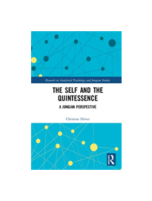 The Self and the Quintessence - 9781138633162