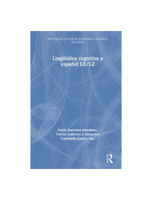 Linguistica cognitiva y espanol LE/L2 - 9781138654983