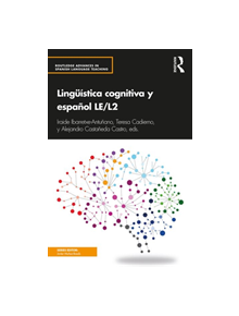 Linguistica cognitiva y espanol LE/L2 - 9781138655003