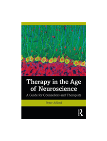 Therapy in the Age of Neuroscience - 9781138679351