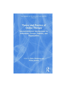 Theory and Practice of Online Therapy - 9781138681842