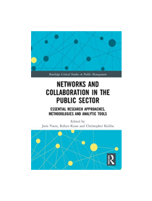 Networks and Collaboration in the Public Sector - 9781138682726