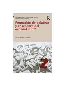 Formacion de palabras y ensenanza del espanol LE/L2 - 9781138684157