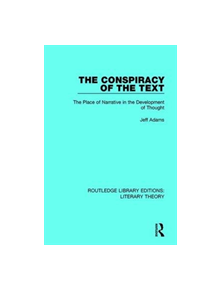 The Conspiracy of the Text - 9781138688766