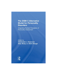 The DSM-5 Alternative Model for Personality Disorders - 9781138693135