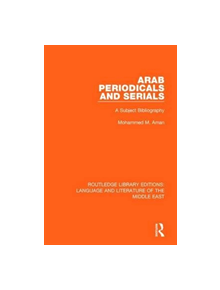 Arab Periodicals and Serials - 9781138694637