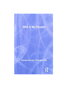 What is the Theatre? - 9781138701649