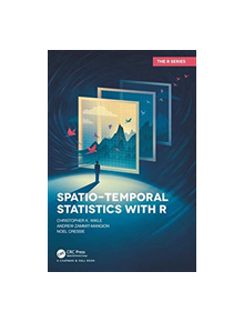 Spatio-Temporal Statistics with R - 9781138711136