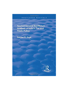 Applied General Equilibrium Analysis of India's Tax and Trade Policy - 9781138711891