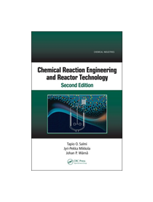 Chemical Reaction Engineering and Reactor Technology, Second Edition - 9781138712508