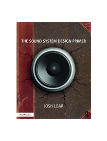 The Sound System Design Primer - 8688 - 9781138716889