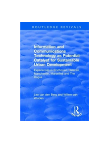 Information and Communications Technology as Potential Catalyst for Sustainable Urban Development - 9781138723504