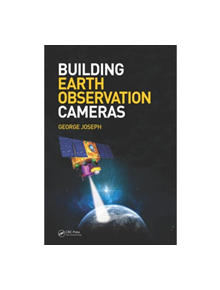 Building Earth Observation Cameras - 9781138748194