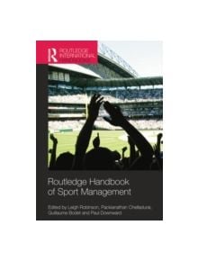 Routledge Handbook of Sport Management - 9781138777255