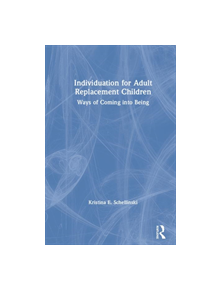 Individuation for Adult Replacement Children - 9781138824874