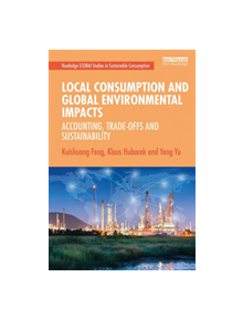 Local Consumption and Global Environmental Impacts - 9781138826069