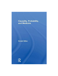 Causality, Probability, and Medicine - 9781138829282