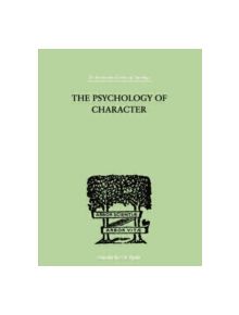 The Psychology Of Character - 9781138875432