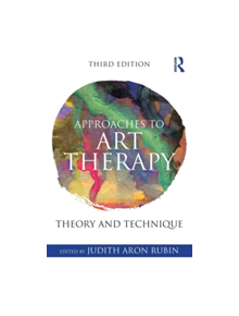 Approaches to Art Therapy - 9781138884564