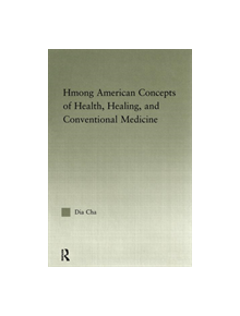 Hmong American Concepts of Health - 9781138971868