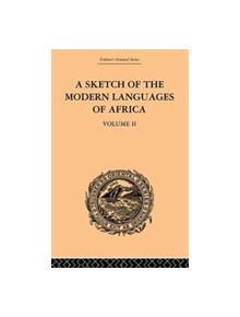 A Sketch of the Modern Languages of Africa: Volume II - 9781138982017