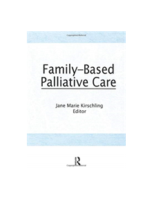 Family-Based Palliative Care - 9781138990951