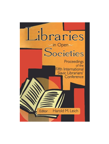 Libraries in Open Societies - 9781138995390