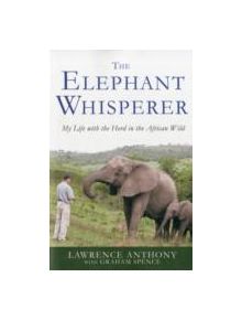 The Elephant Whisperer - 9781250007810