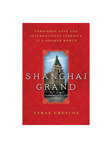 Shanghai Grand - 9781250049711