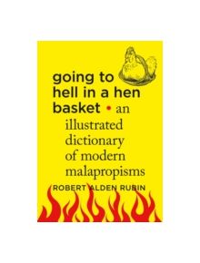 Going to Hell in a Hen Basket - 9781250066275