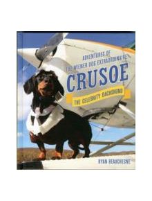 Crusoe, the Celebrity Dachshund - 9781250074393