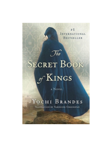 The Secret Book of Kings - 9781250076984