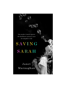 Saving Sarah - 9781250135285