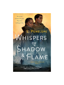 Whispers of Shadow & Flame - 9781250148094