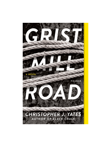 Grist Mill Road - 9781250150301