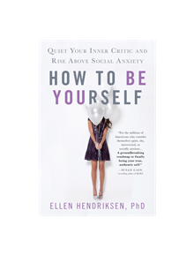 How to be Yourself - 9781250161703