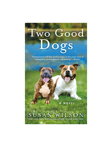 Two Good Dogs - 9781250191007