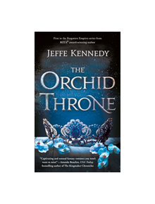 The Orchid Throne - 9781250194312