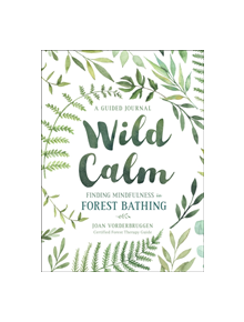 Wild Calm - 9781250215154