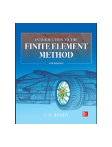 Introduction to the Finite Element Method 4E - 9781259861901