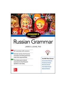 Schaum's Outline of Russian Grammar, Third Edition - 9781260011517