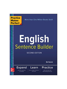 Practice Makes Perfect English Sentence Builder, Second Edition - 9781260019230