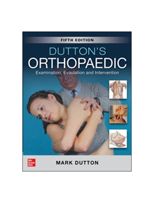 Dutton's Orthopaedic: Examination, Evaluation and Intervention, Fifth Edition - 9781260143874