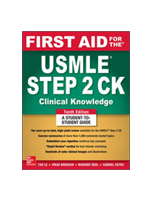 First Aid for the USMLE Step 2 CK, Tenth Edition - 15490 - 9781260440294